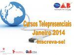 Cursos Telepresenciais do ms de  Janeiro/ 2014