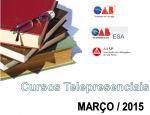 Cursos Telepresenciais Ms de Maro - Participe!!!