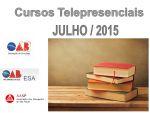 Cursos Telepresenciais Ms de Julho 2015 - Participe!!!